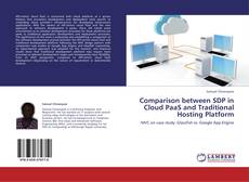 Copertina di Comparison between SDP in Cloud PaaS and Traditional Hosting Platform