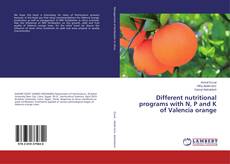 Couverture de Different nutritional programs with N, P and K of Valencia orange