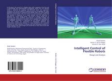 Buchcover von Intelligent Control of Flexible Robots