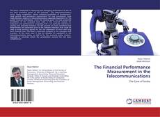 Buchcover von The Financial Performance Measurement in the Telecommunications