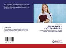 Medical Ethics & Professional Liability kitap kapağı