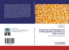 Couverture de Screening and Management of Rhyzopertha dominica in Major Cereals