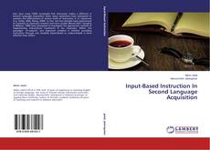 Capa do livro de Input-Based Instruction In Second Language Acquisition 