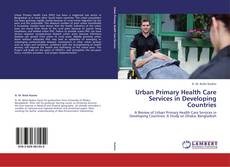 Bookcover of Urban Primary Health Care Services in Developing Countries