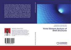 Couverture de Finite Element Analysis of Shell Structures