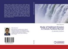 Capa do livro de Study of Sediment Erosion in Francis Turbine Runner 