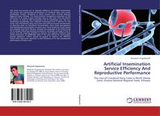 Buchcover von Artificial Insemination Service Efficiency And Reproductive Performance