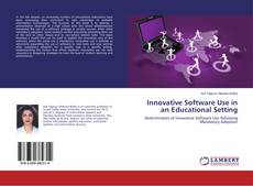 Portada del libro de Innovative Software Use in an Educational Setting