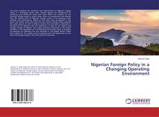 Capa do livro de Nigerian Foreign Policy in a Changing Operating Environment 