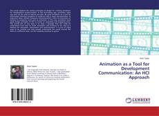 Buchcover von Animation as a Tool for Development Communication: An HCI Approach