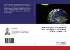 Capa do livro de Chronological, information and biophysical anomalies of the system ETA 