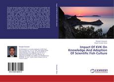 Copertina di Impact Of KVK On Knowledge And Adoption Of Scientific Fish Culture