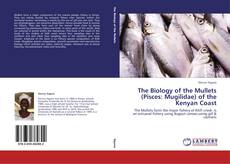 Buchcover von The Biology of the Mullets (Pisces: Mugilidae) of the Kenyan Coast