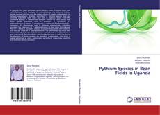 Buchcover von Pythium Species in Bean Fields in Uganda
