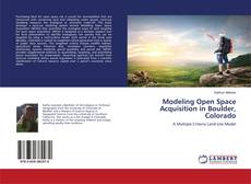 Portada del libro de Modeling Open Space Acquisition in Boulder, Colorado