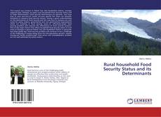 Couverture de Rural household Food Security Status and its Determinants