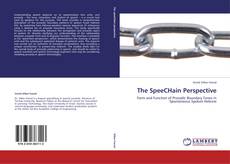 Copertina di The SpeeCHain Perspective
