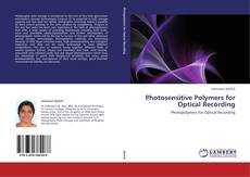Portada del libro de Photosensitive Polymers for Optical Recording