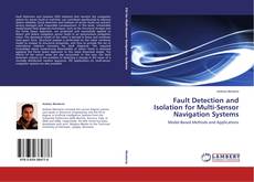 Buchcover von Fault Detection and Isolation for Multi-Sensor Navigation Systems