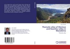 Copertina di Thematic atlas of Mariovo and Raechka valley in Macedonia