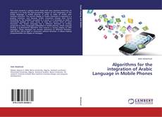 Copertina di Algorithms for the integration of Arabic Language in Mobile Phones