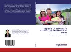 Appraisal Of Readymade Garment Industry Of Punjab (India) kitap kapağı