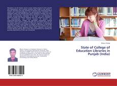 State of College of Education Libraries in Punjab (India)的封面