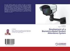 Development of a Biometrics-Based Student Attendance System kitap kapağı