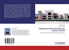Bookcover of Telephone Activated Remote Access Switch