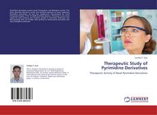 Copertina di Therapeutic Study of Pyrimidine Derivatives