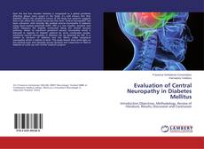 Capa do livro de Evaluation of Central Neuropathy in Diabetes Mellitus 