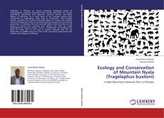 Couverture de Ecology and Conservation of Mountain Nyala (Tragelaphus buxtoni)