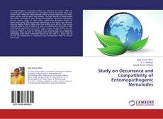 Couverture de Study on Occurrence and Compatibility of Entomopathogenic Nematodes