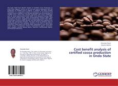 Buchcover von Cost benefit analysis of certified cocoa production in Ondo State