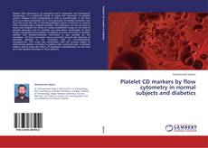 Copertina di Platelet CD markers by flow cytometry in normal subjects and diabetics