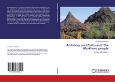 Couverture de A History and Culture of the Abakhero people