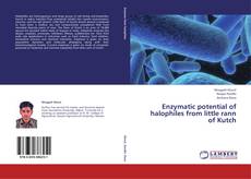Buchcover von Enzymatic potential of halophiles from little rann of Kutch