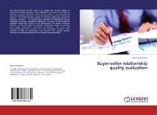 Capa do livro de Buyer-seller relationship quality evaluation 