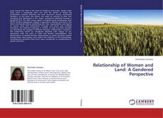 Relationship of Women and Land: A Gendered Perspective kitap kapağı