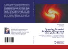 Buchcover von Towards a Numerical Simulation of Supersonic Mixing & Combustion