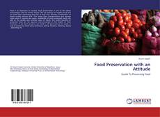 Copertina di Food Preservation with an Attitude