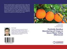 Buchcover von Pesticide Residue Monitoring of Crops in Souss Masa Valley (Morocco)