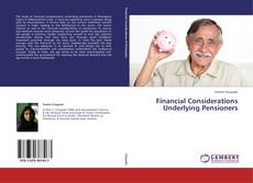 Copertina di Financial Considerations Underlying Pensioners