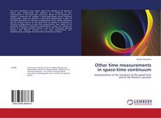 Copertina di Other time measurements in space-time continuum