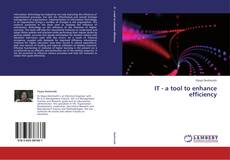 Copertina di IT - a tool to enhance efficiency