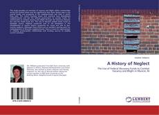 Portada del libro de A History of Neglect