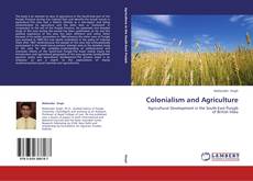 Обложка Colonialism and Agriculture