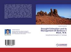 Buchcover von Draught Estimation and its Management Of Bankura-1 Block, W.B.