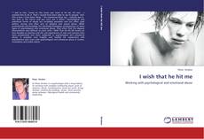 Capa do livro de I wish that he hit me 