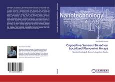 Обложка Capacitive Sensors Based on Localized Nanowire Arrays